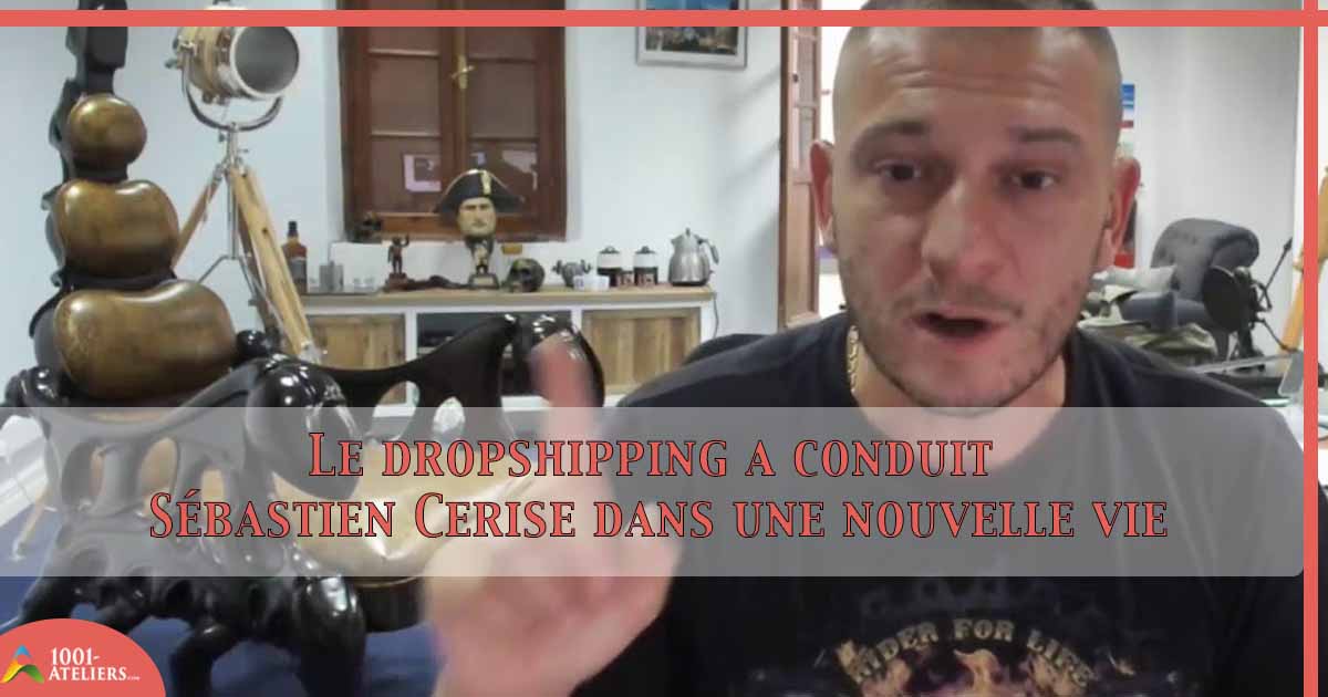 formation dropshipping sebastien cerise